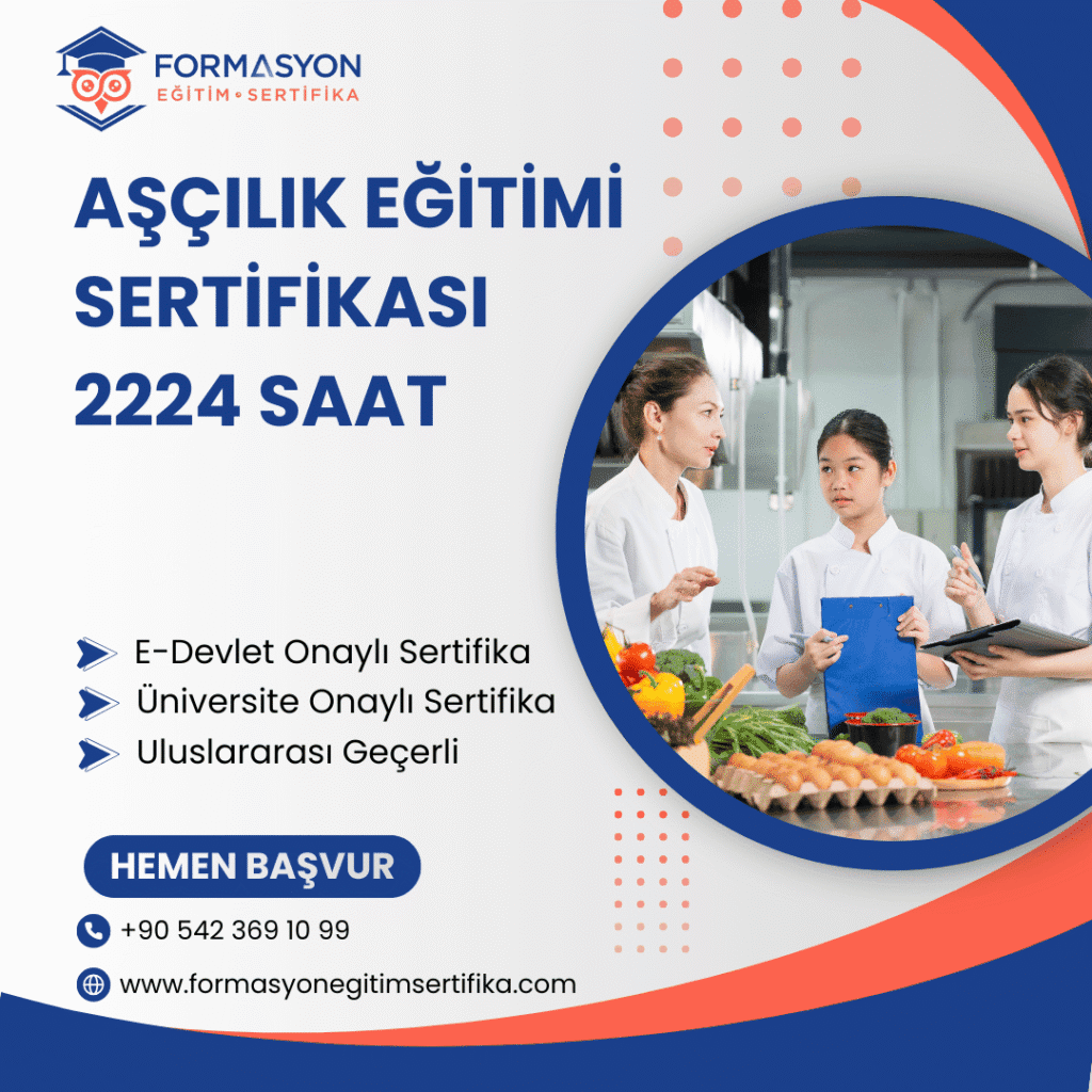 Aşçılık Eğitimi Sertifikası 2224 Saat programı