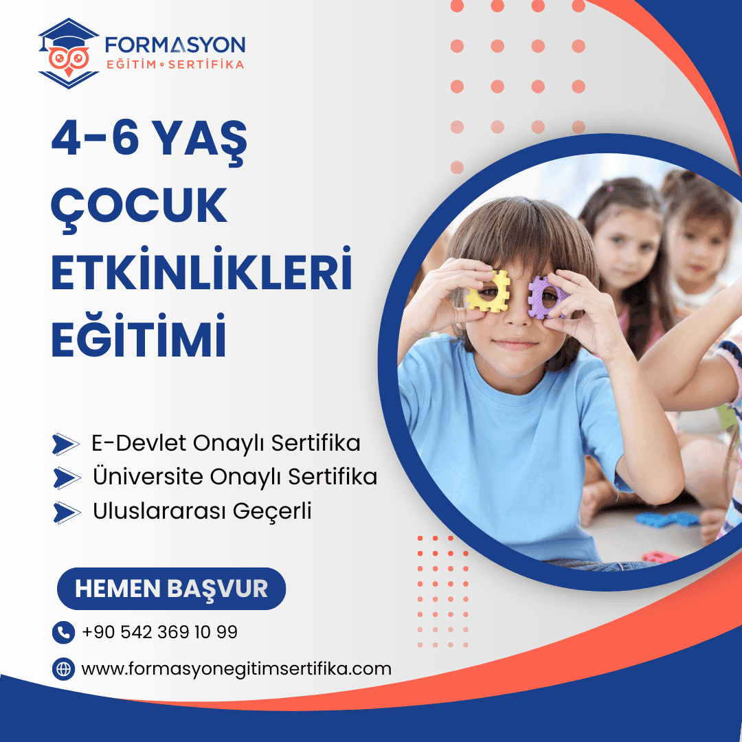 4-6 Yaş Çocuk Etkinlikleri Eğitimi