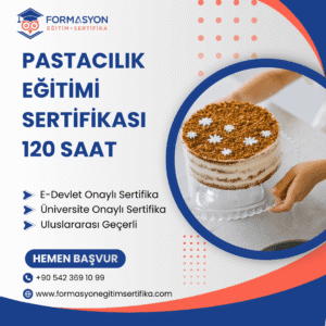 Pastacılık Eğitimi Sertifikası 120 Saat