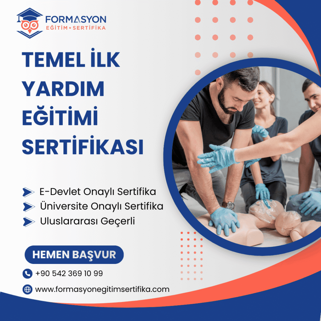 Temel İlk Yardım Eğitimi Sertifikası programı