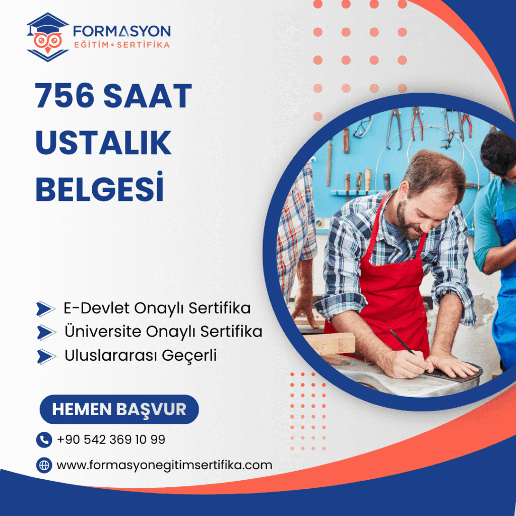 756 Saat Ustalık Belgesi programı