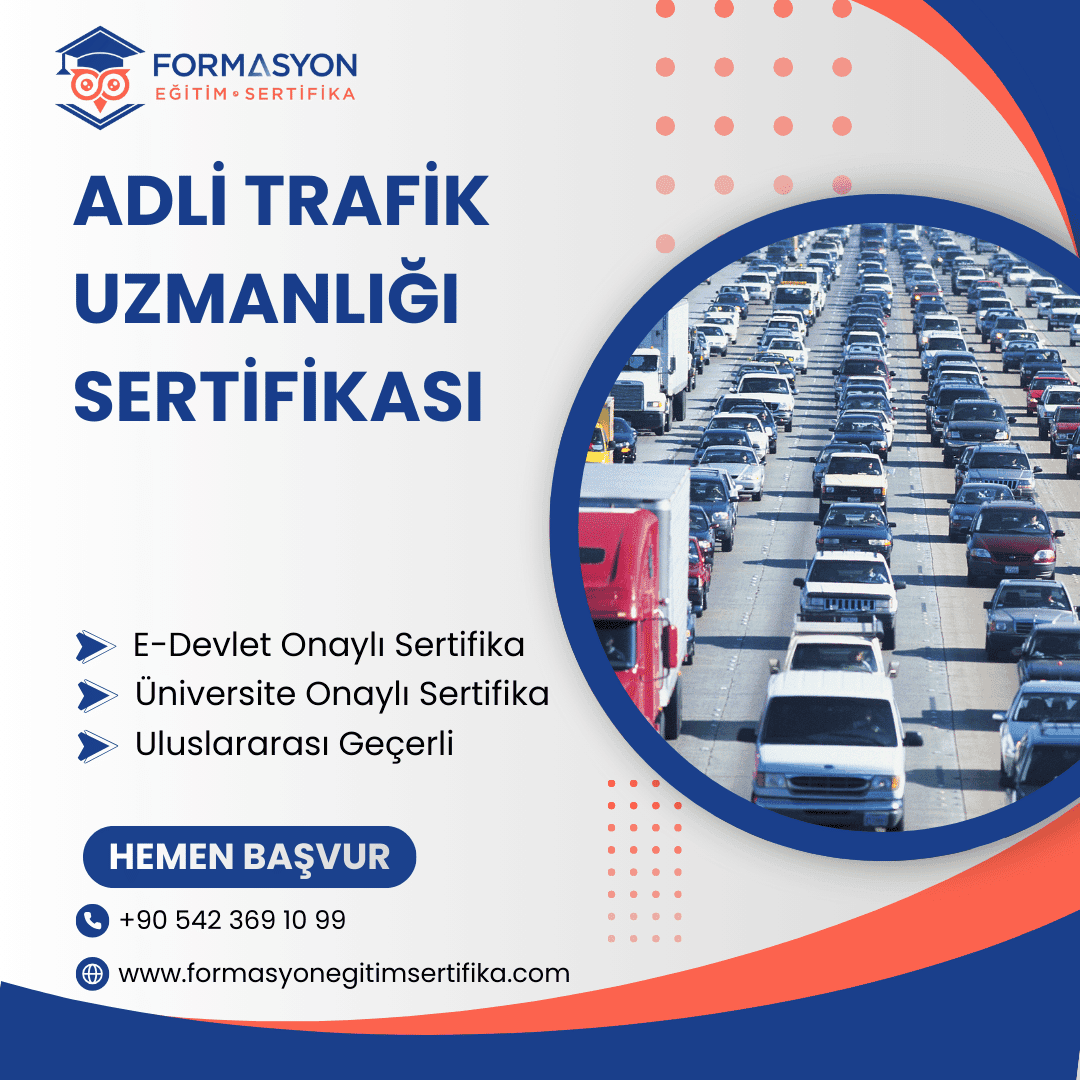 Adli Trafik Uzmanlığı Sertifikası
