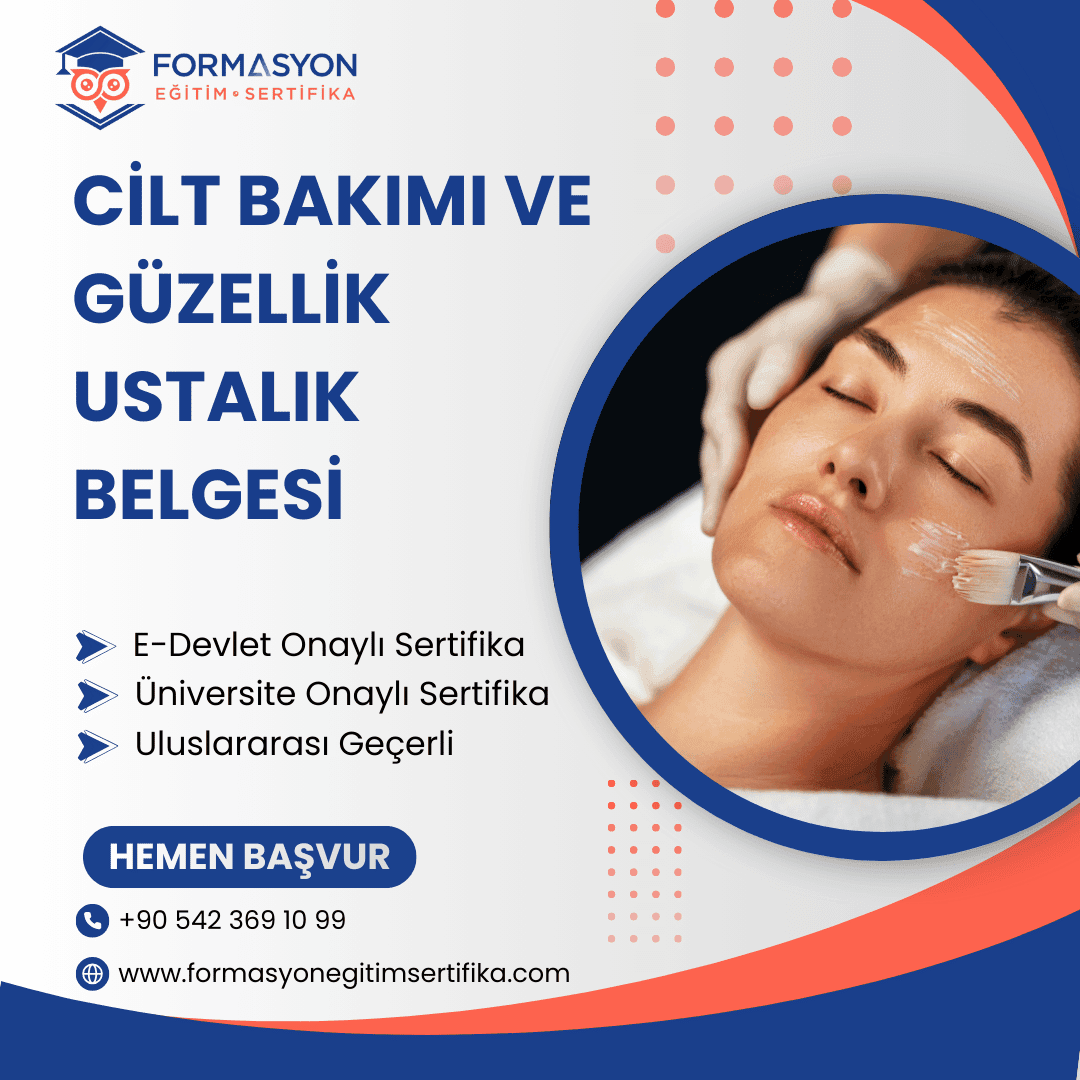 Cilt Bakımı ve Güzellik Ustalık Belgesi