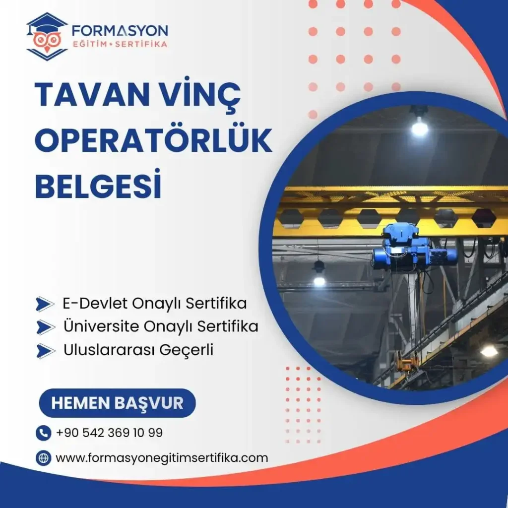 Tavan Vinç Operatörlük Belgesi programı