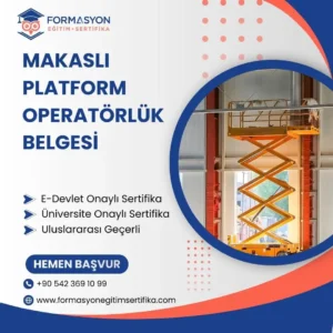 Makaslı Platform Operatörlük Belgesi