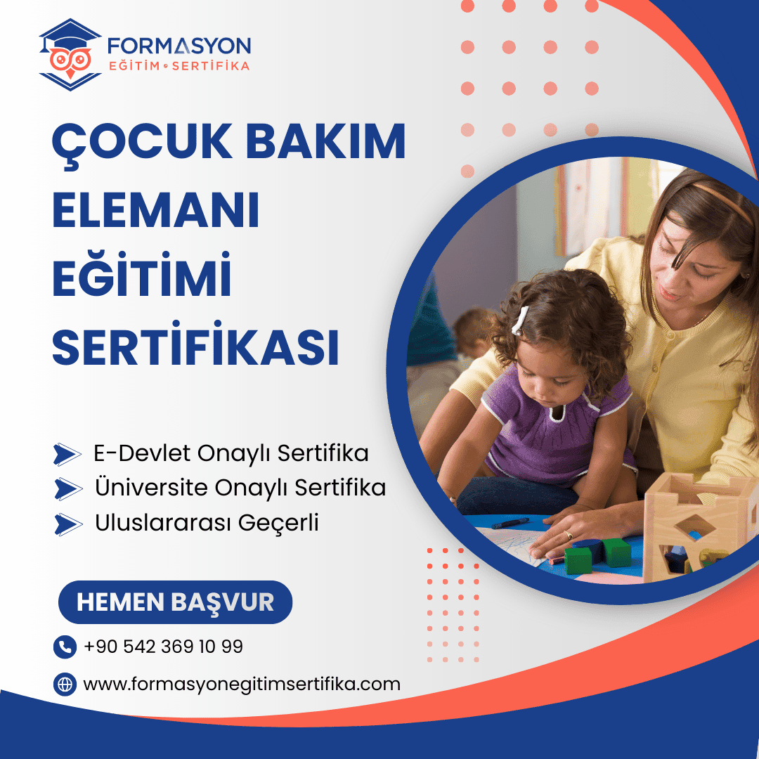 Çocuk Bakım Elemanı Eğitimi Sertifikası