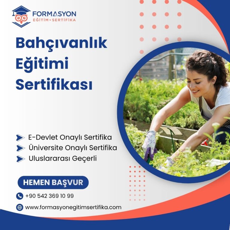 Bahçıvanlık Eğitimi Sertifikası