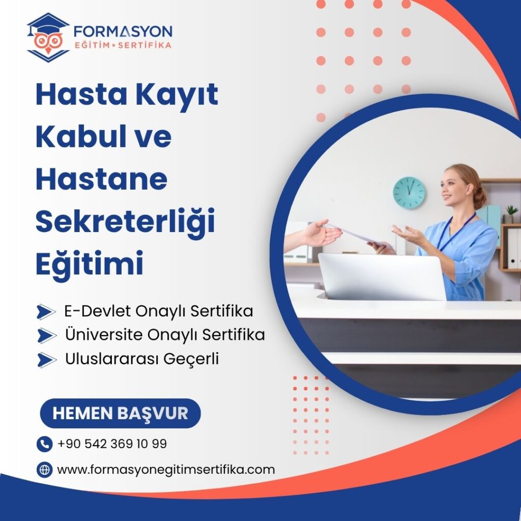 Hasta Kayıt Kabul ve Hastane Sekreterliği Eğitimi programı